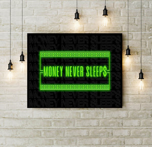 Money Never Sleeps (Neon)