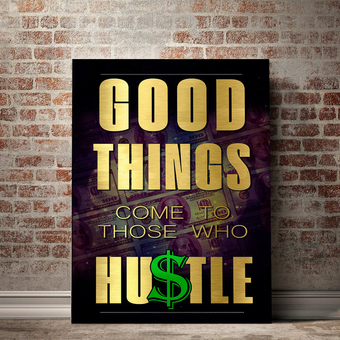 Those Who Hustle