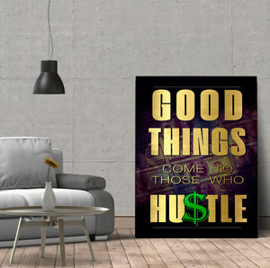 Those Who Hustle