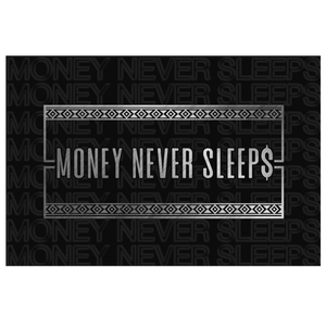 Money Never Sleeps (Silver)