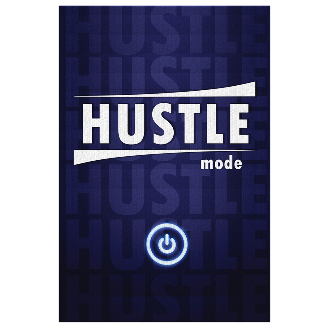 Hustle Mode On